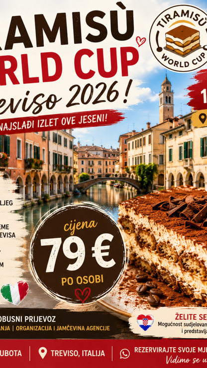 🍰 TIRAMISÙ WORLD CUP – TREVISO 2026. 🇮🇹 10.10.2026. 79 eur