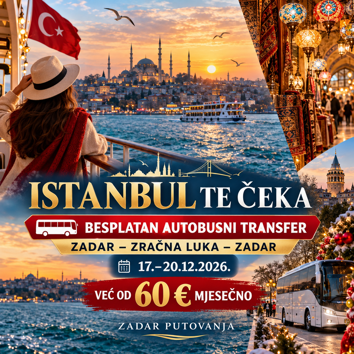 ISTANBUL U PROSINCU – 4 DANA AVIONOM IZ ZADRA 17.12.26-20.12.26